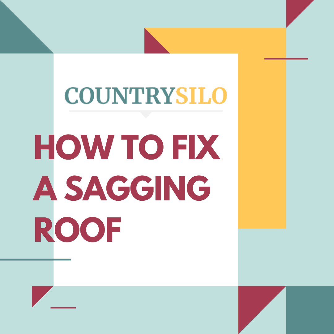 How To Fix A Sagging Roof With Ease